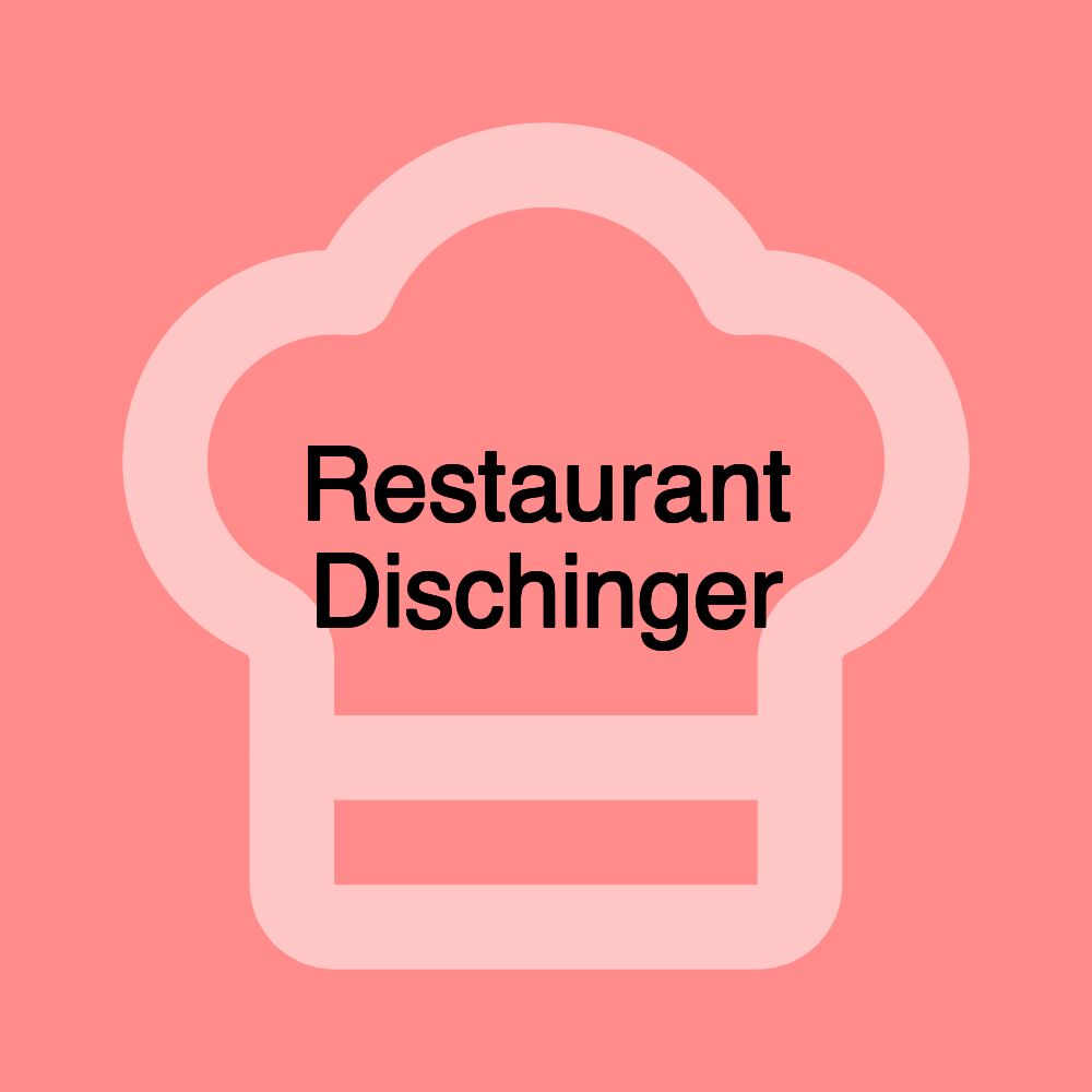 Restaurant Dischinger