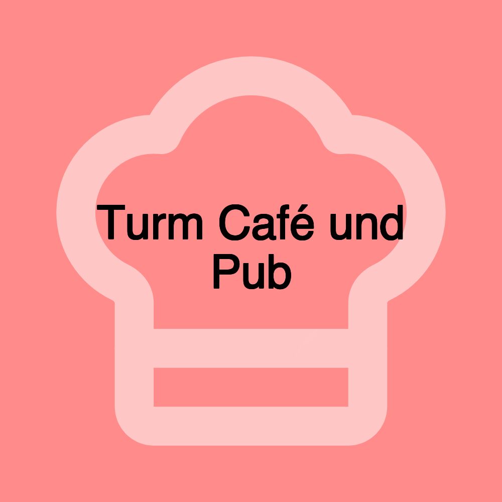 Turm Café und Pub