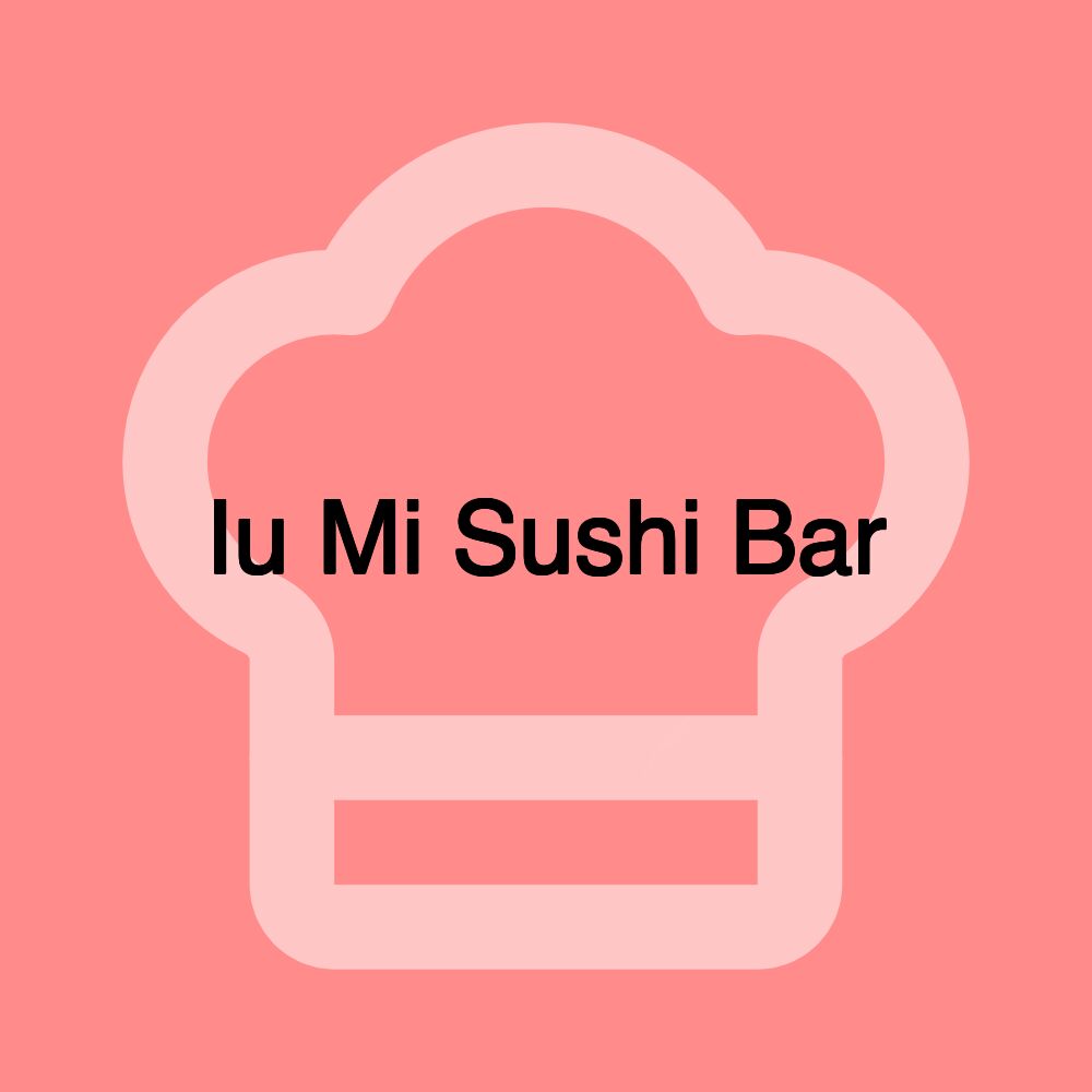 Iu Mi Sushi Bar