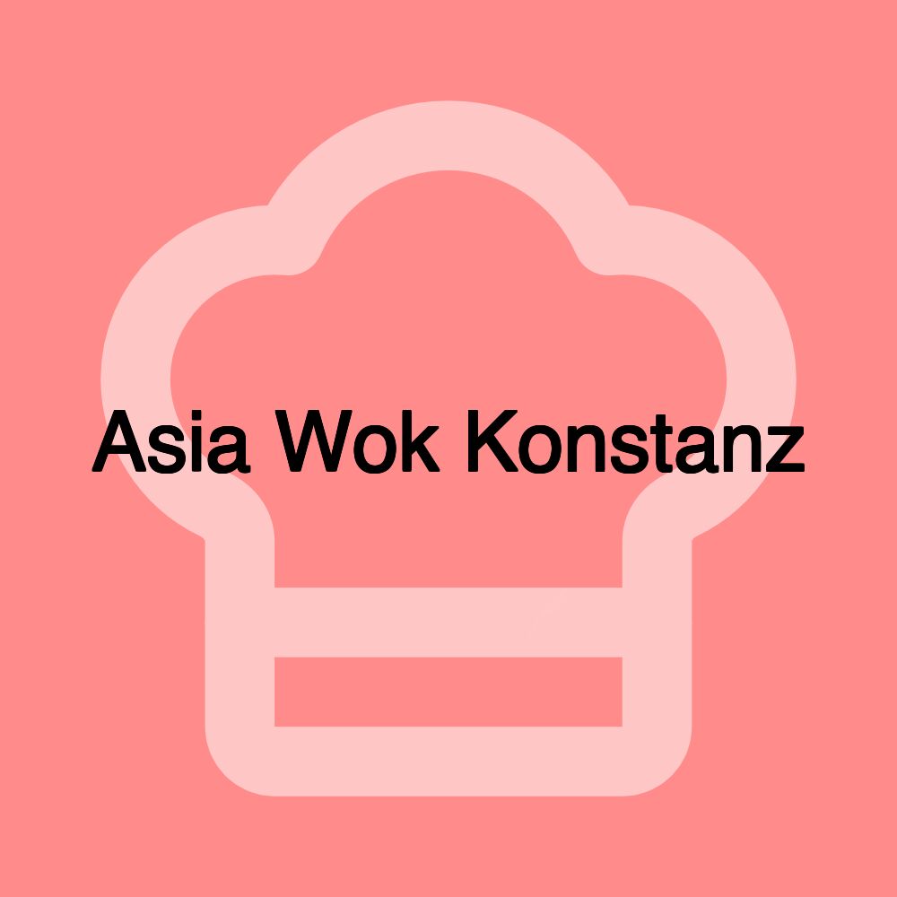 Asia Wok Konstanz