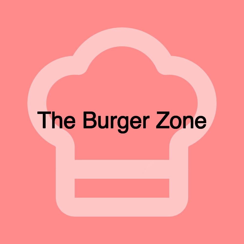 The Burger Zone