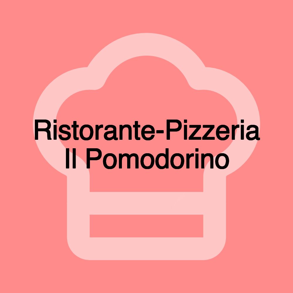 Ristorante-Pizzeria Il Pomodorino