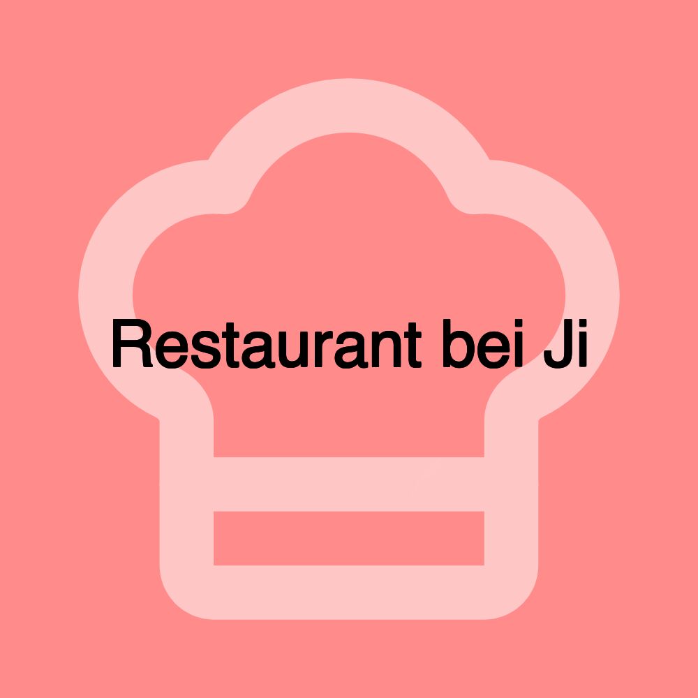 Restaurant bei Ji