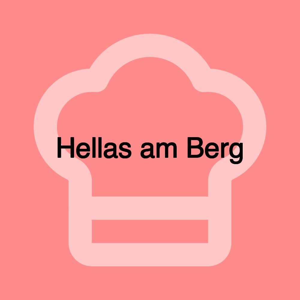 Hellas am Berg