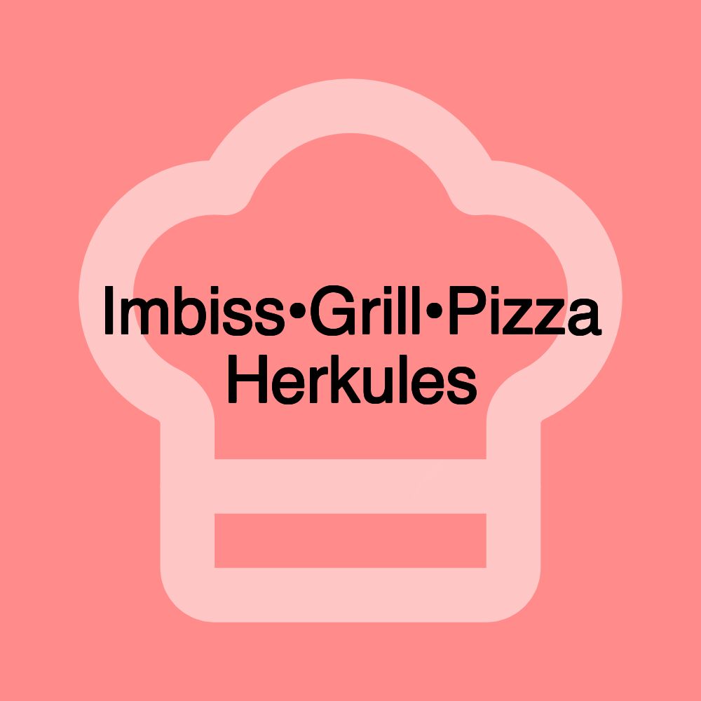 Imbiss•Grill•Pizza Herkules