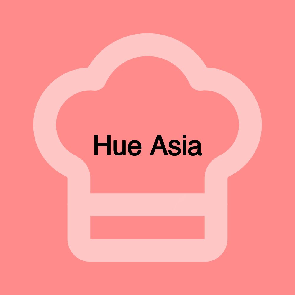 Hue Asia