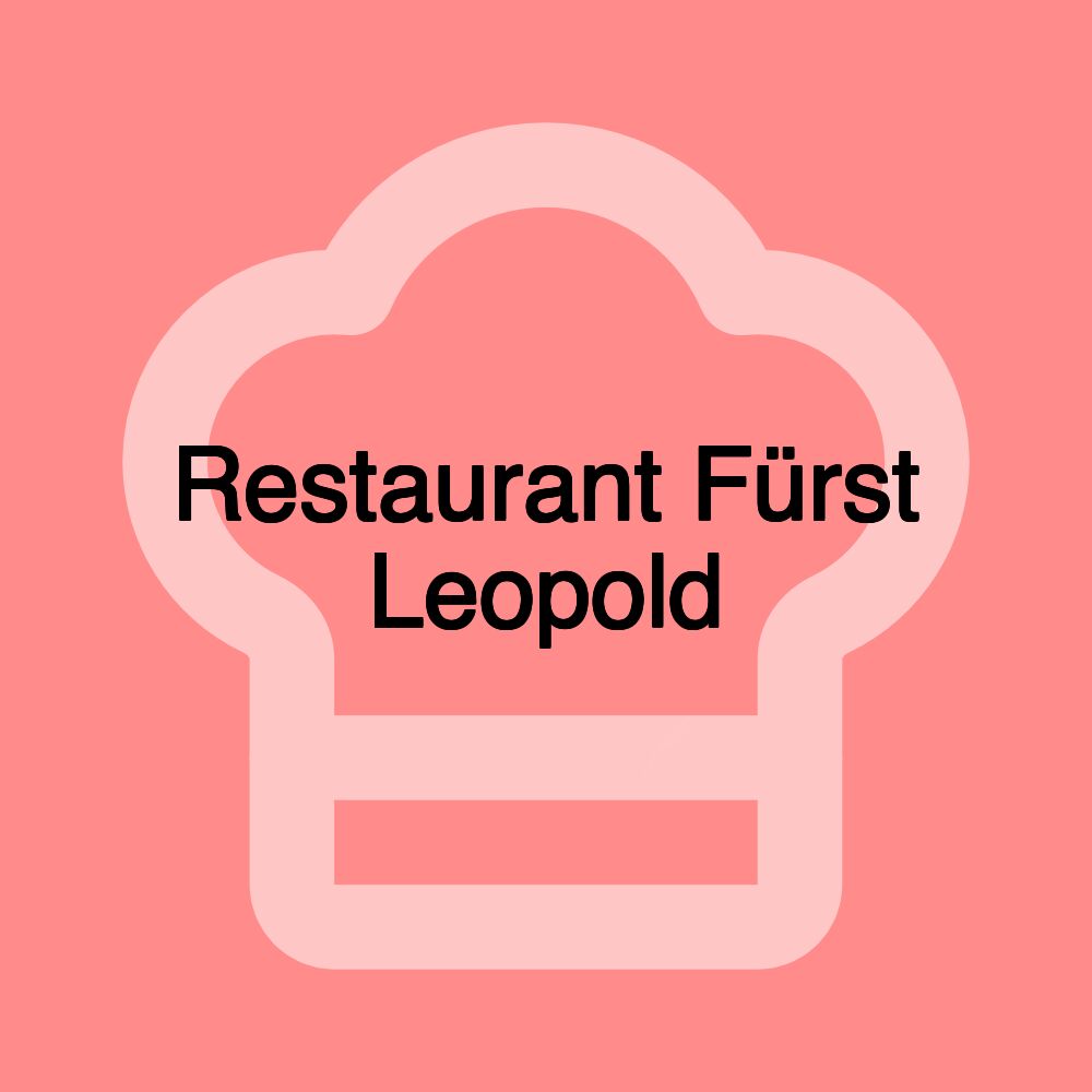 Restaurant Fürst Leopold