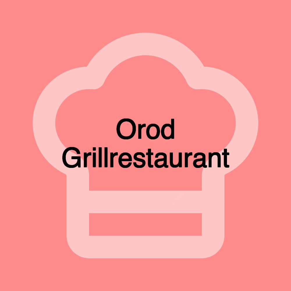 Orod Grillrestaurant