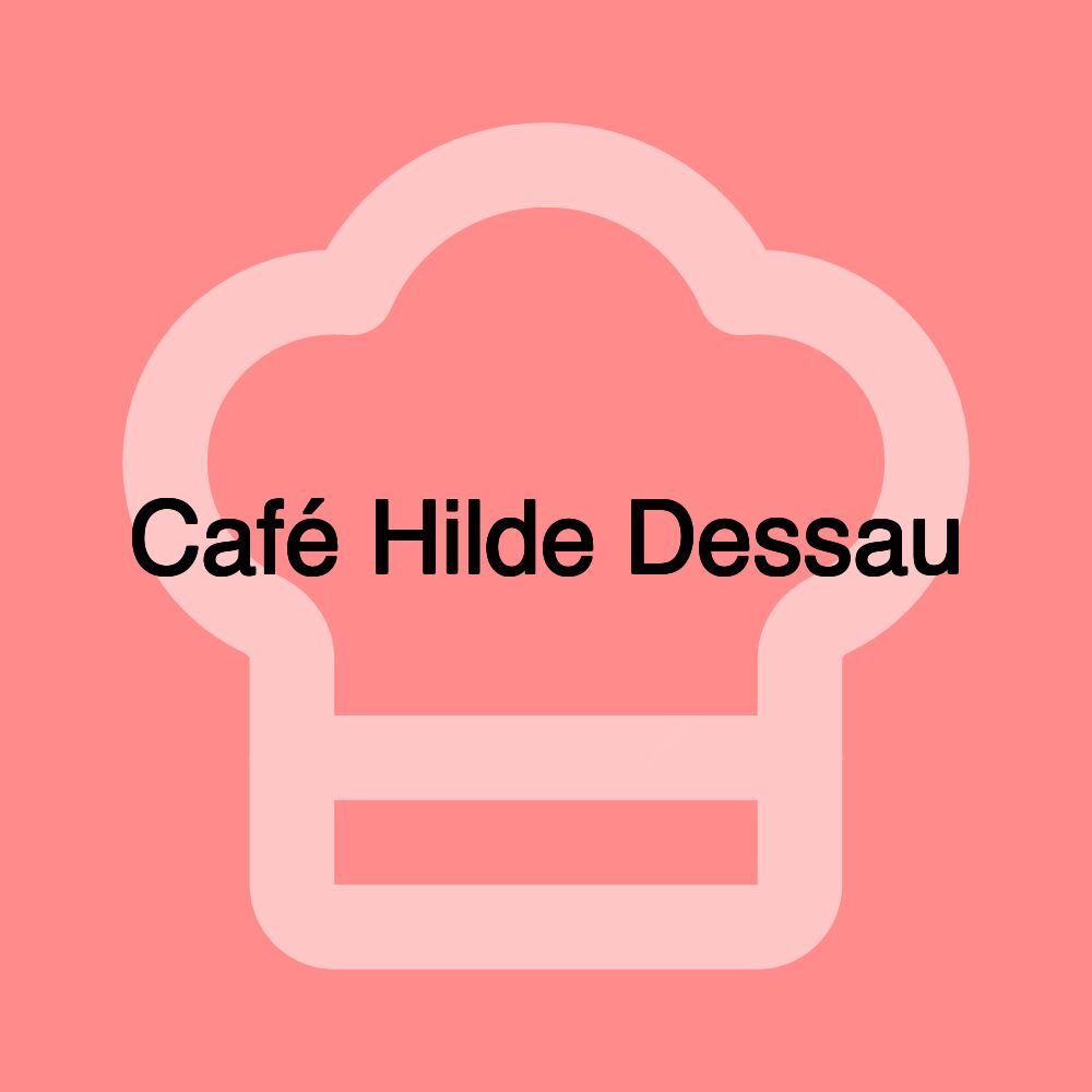 Café Hilde Dessau