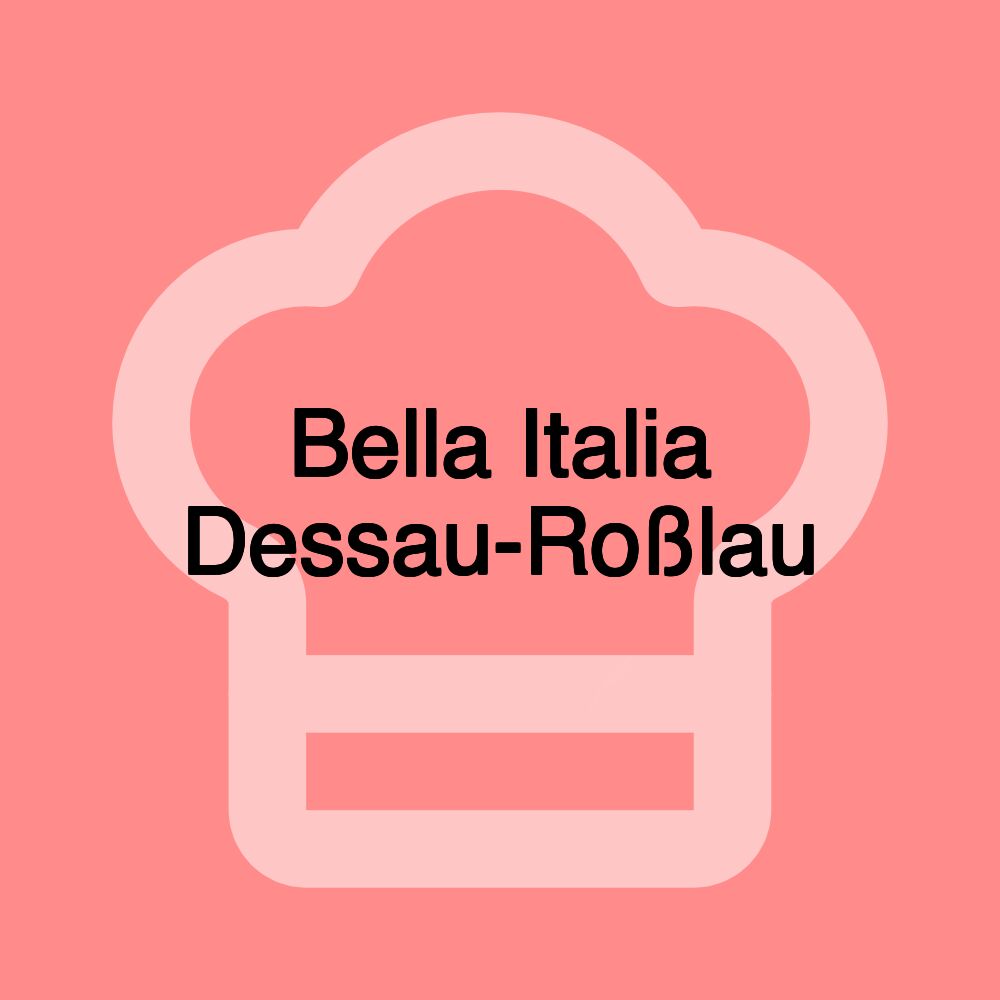 Bella Italia Dessau-Roßlau