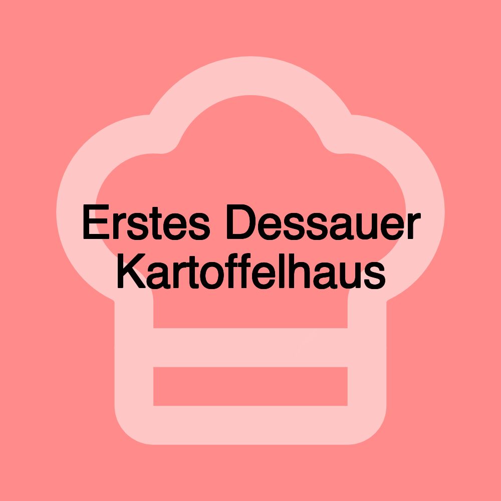 Erstes Dessauer Kartoffelhaus