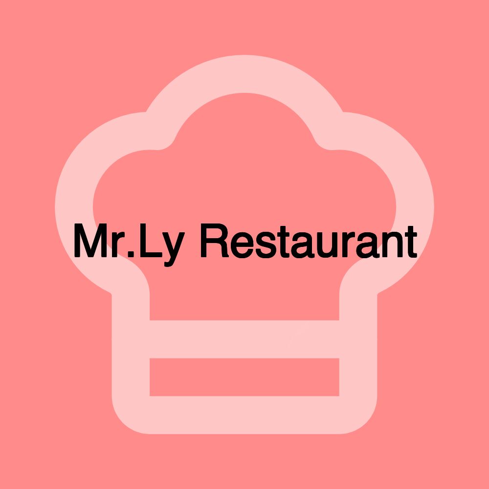 Mr.Ly Restaurant