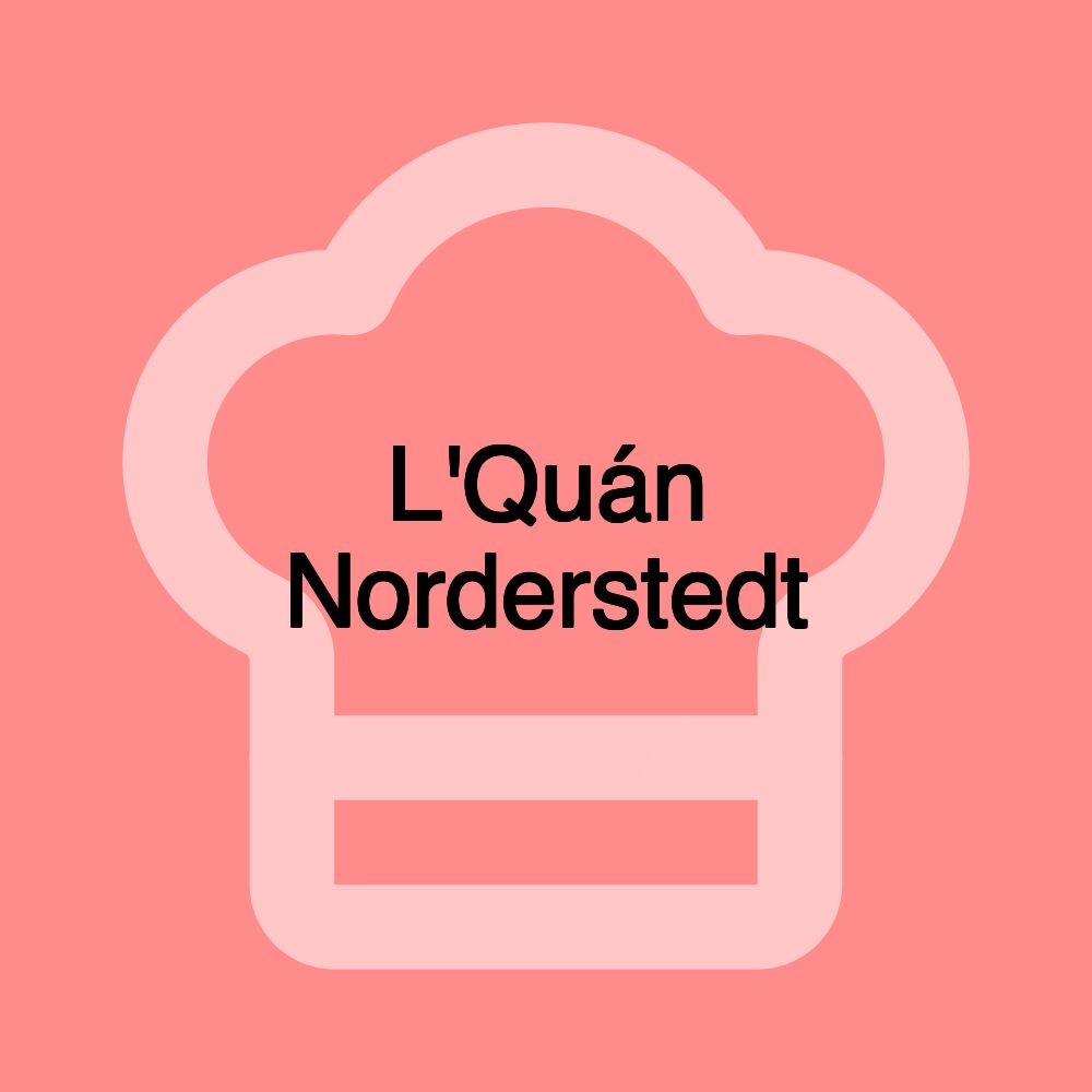 L'Quán Norderstedt