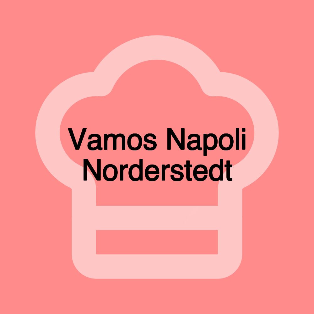 Vamos Napoli Norderstedt