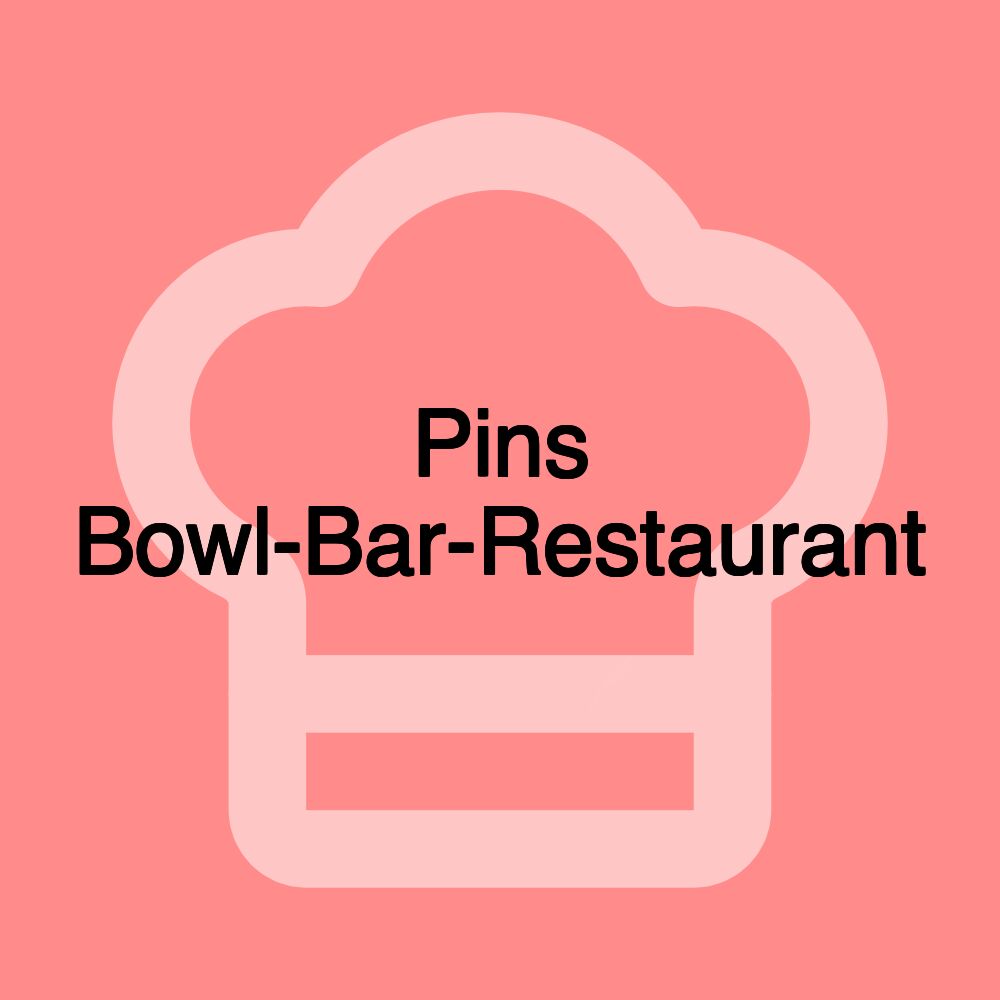 Pins Bowl-Bar-Restaurant