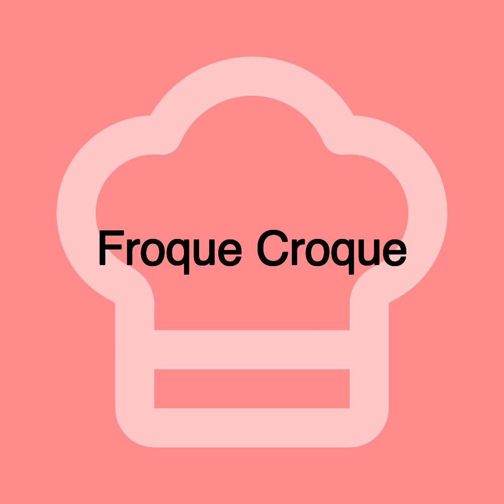 Froque Croque