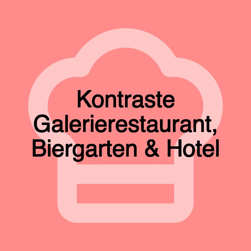 Kontraste Galerierestaurant, Biergarten & Hotel