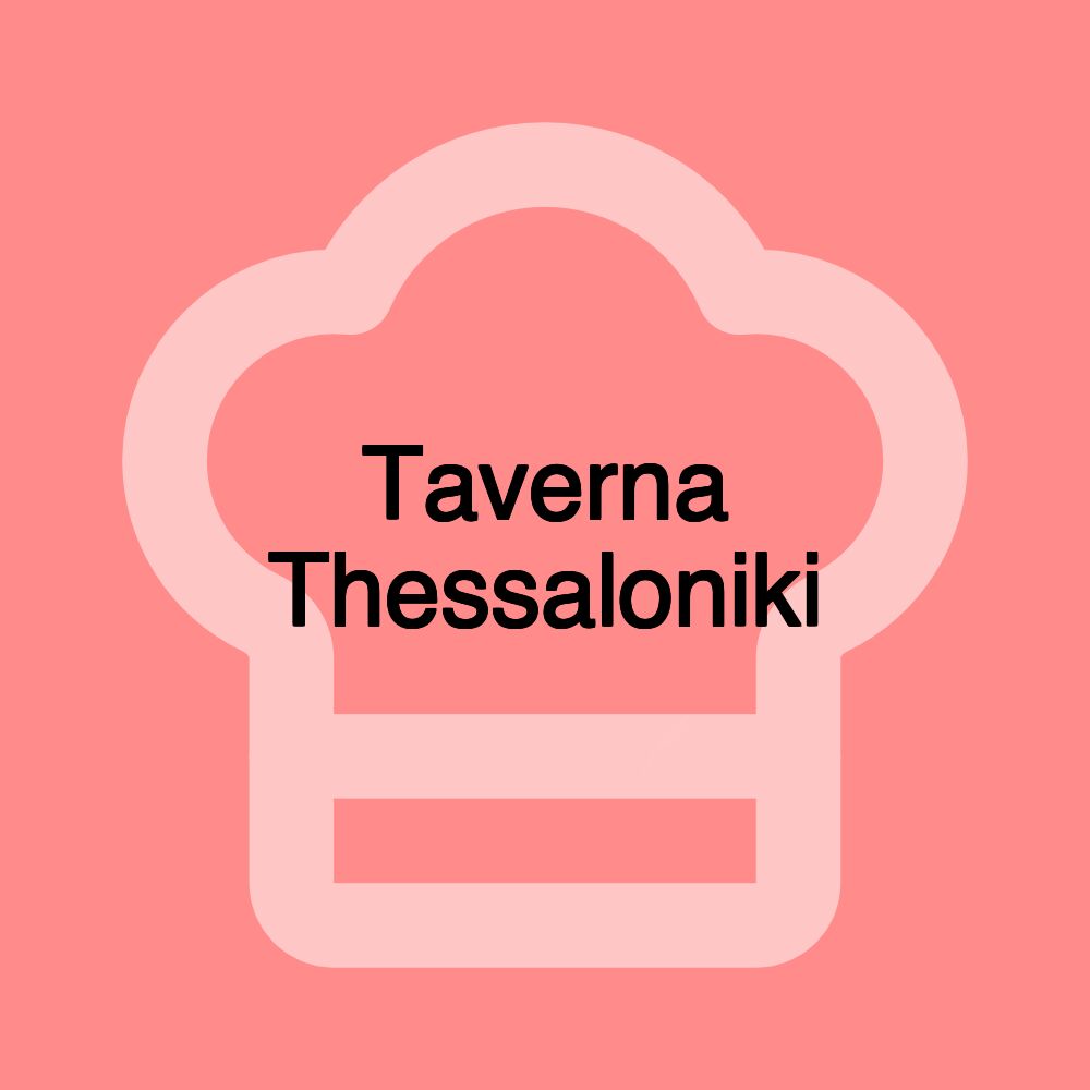 Taverna Thessaloniki