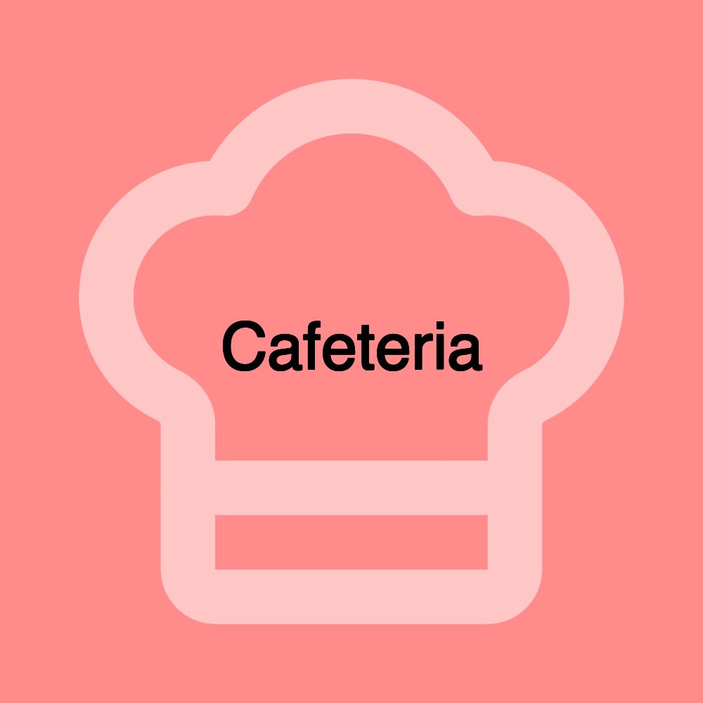 Cafeteria