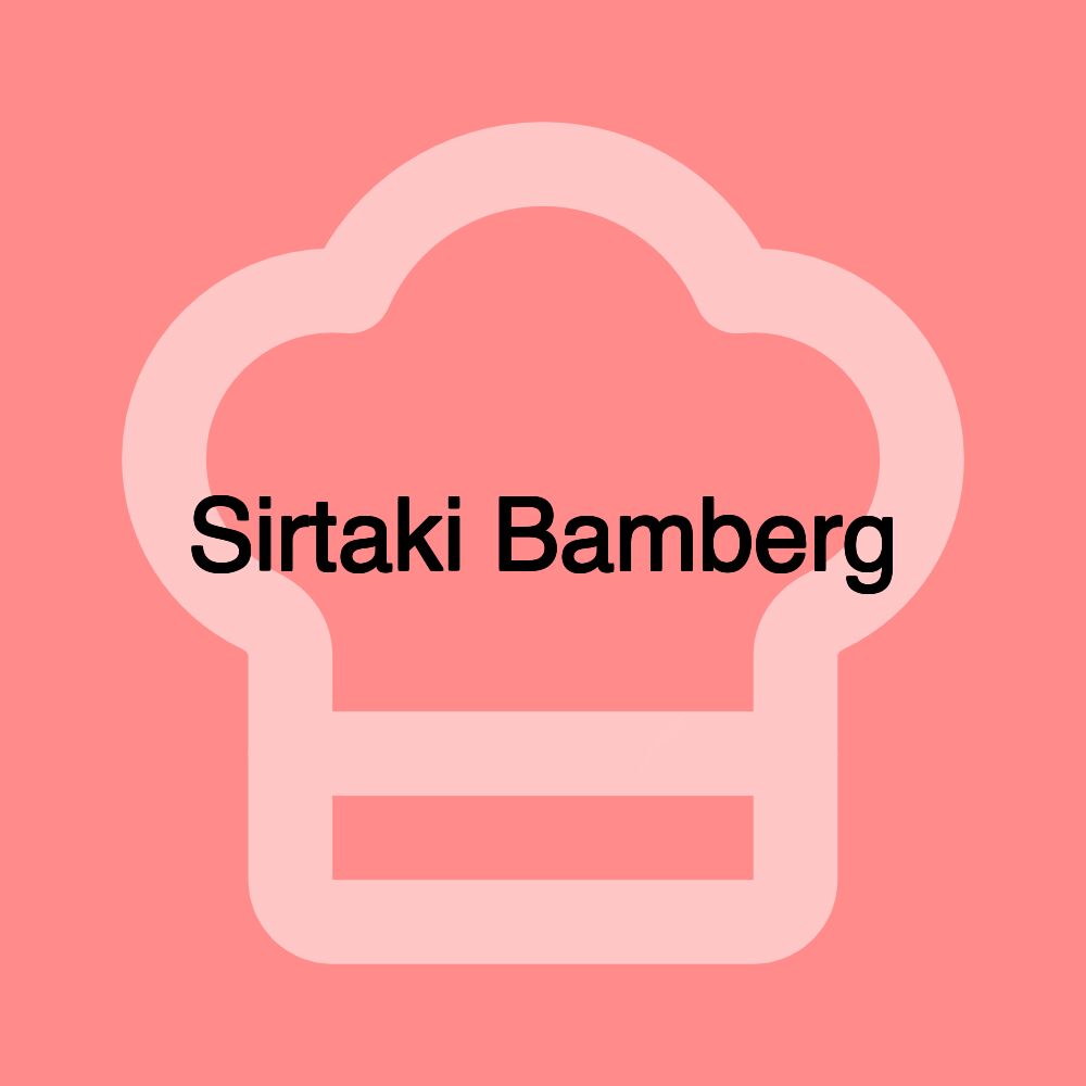 Sirtaki Bamberg