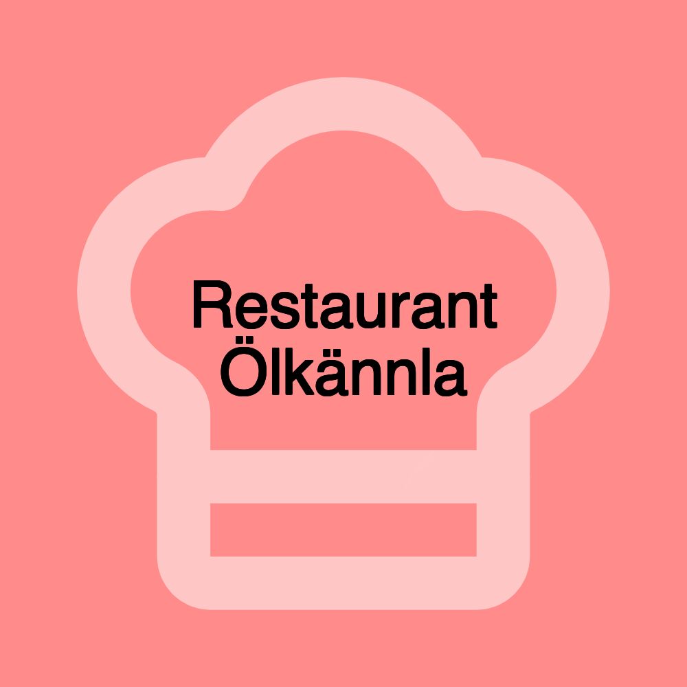 Restaurant Ölkännla