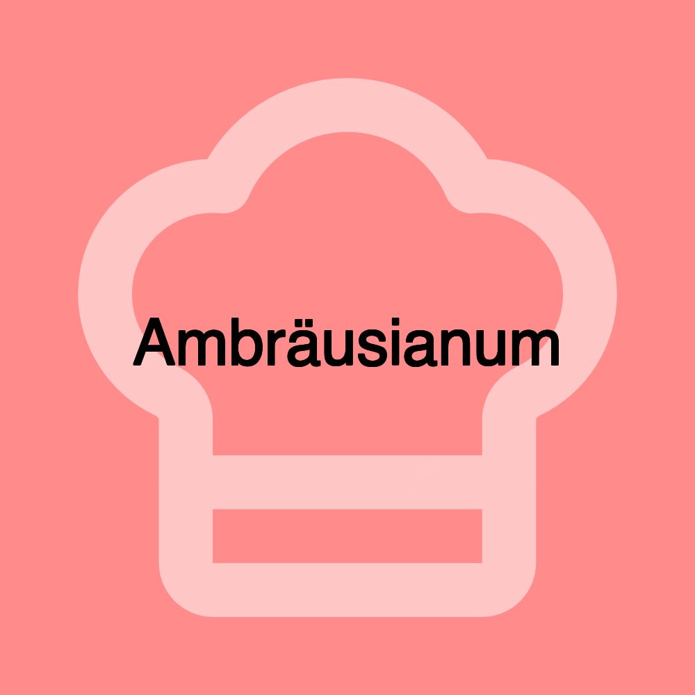 Ambräusianum