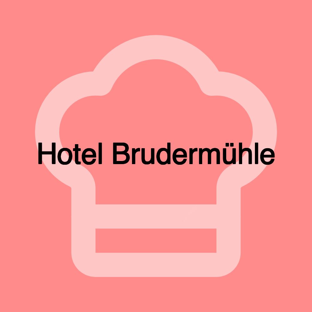 Hotel Brudermühle