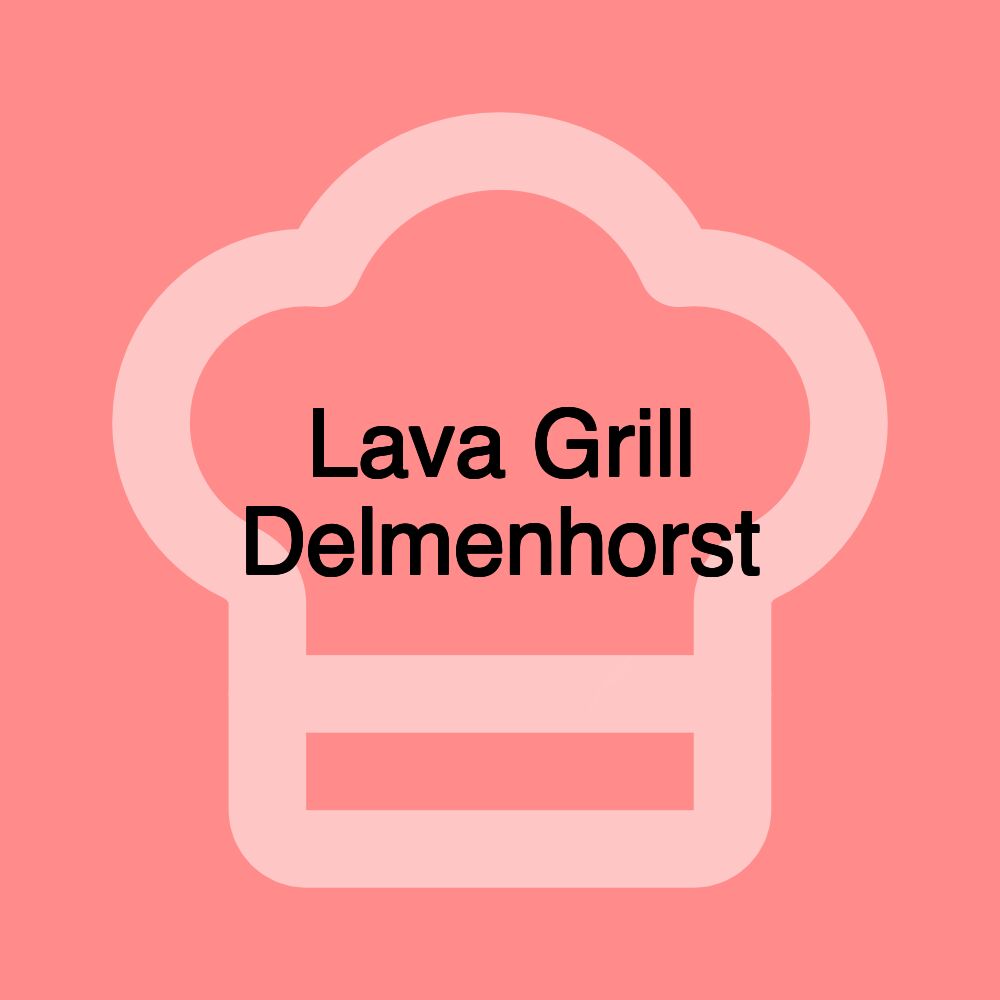 Lava Grill Delmenhorst