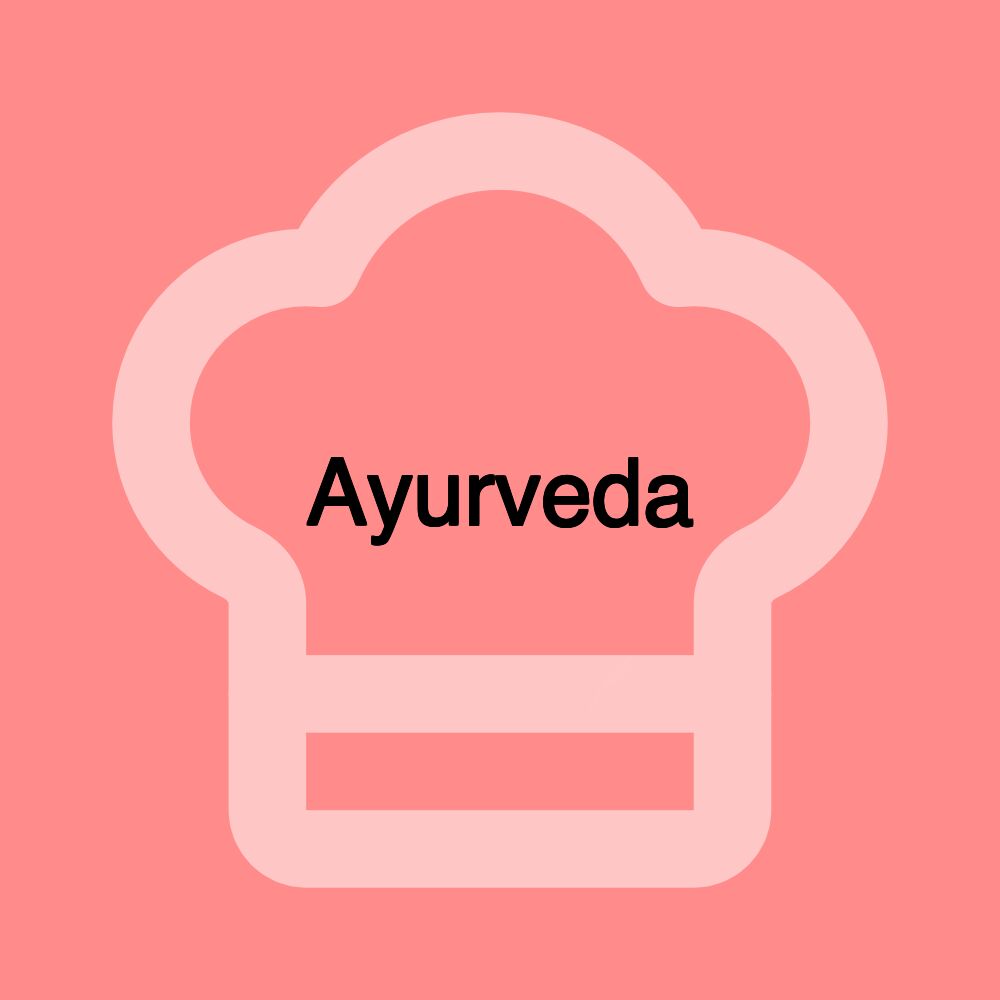 Ayurveda