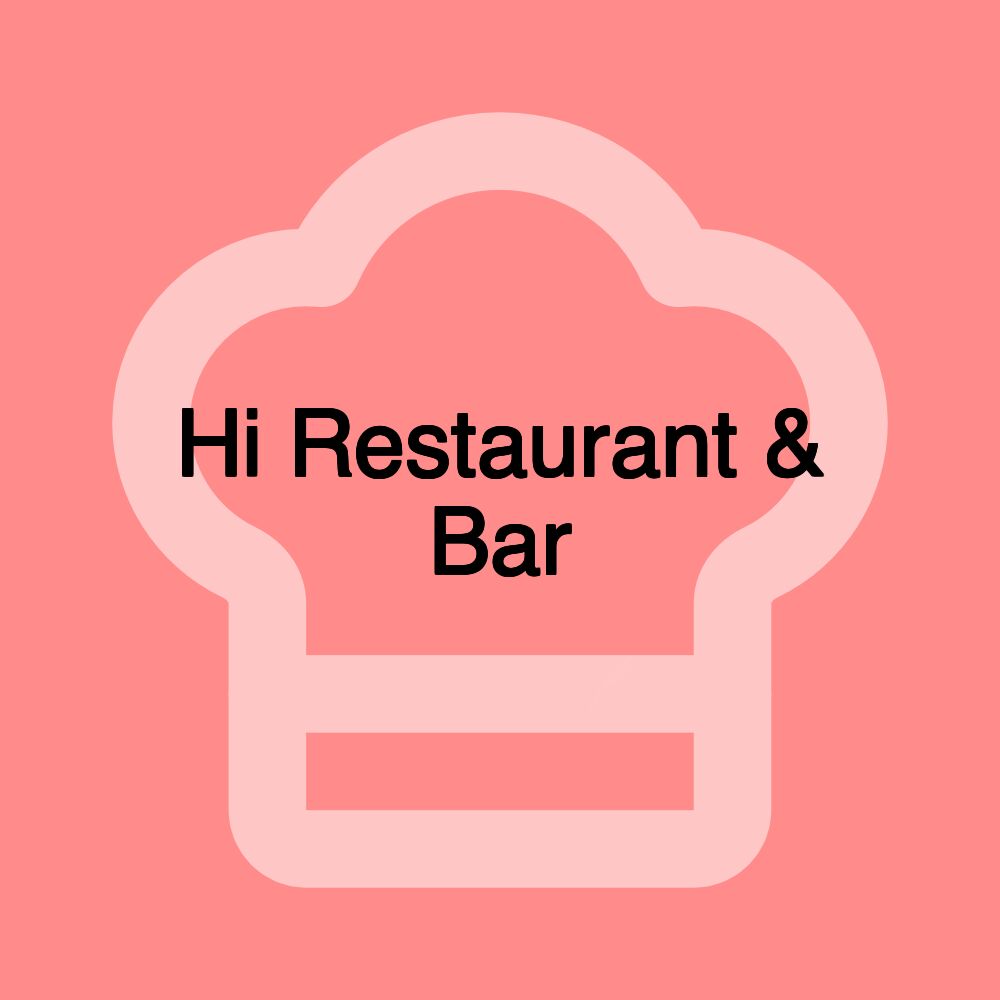 Hi Restaurant & Bar