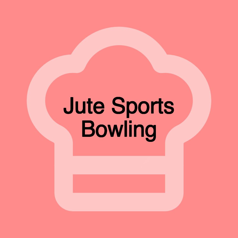 Jute Sports Bowling