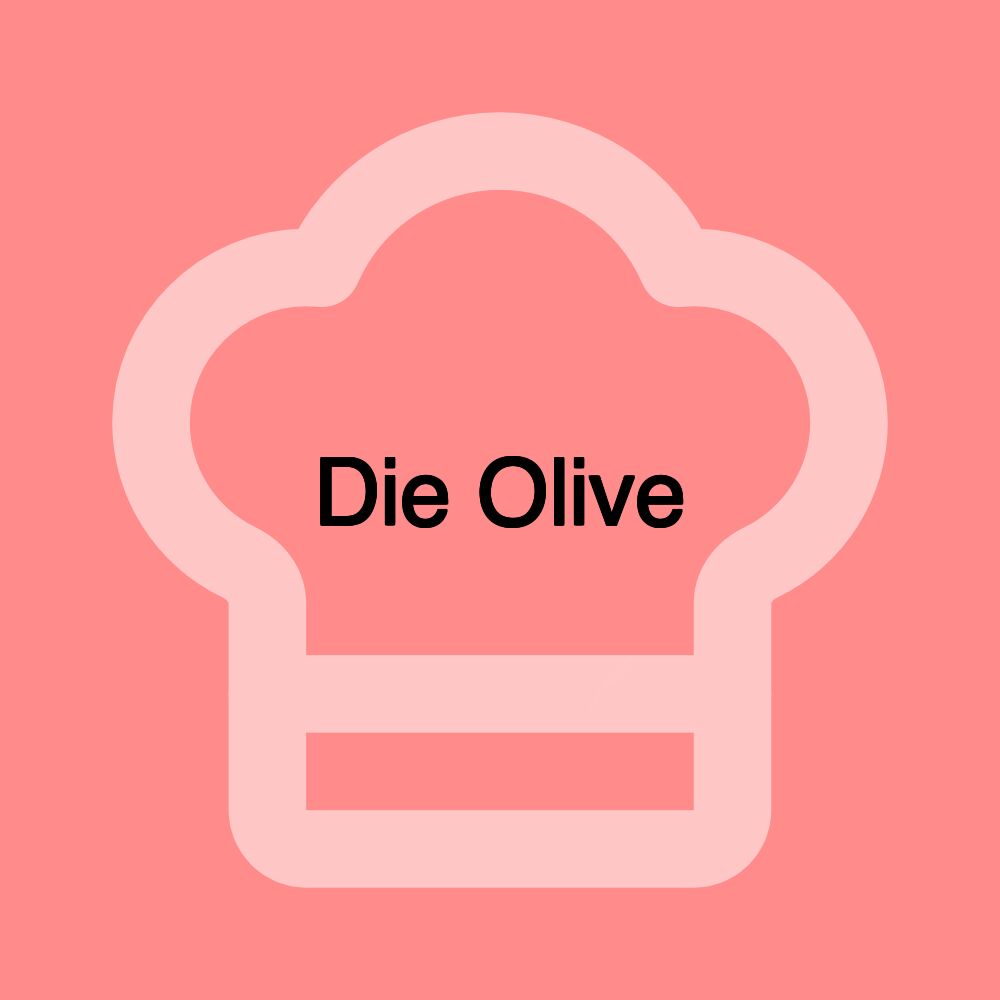 Die Olive