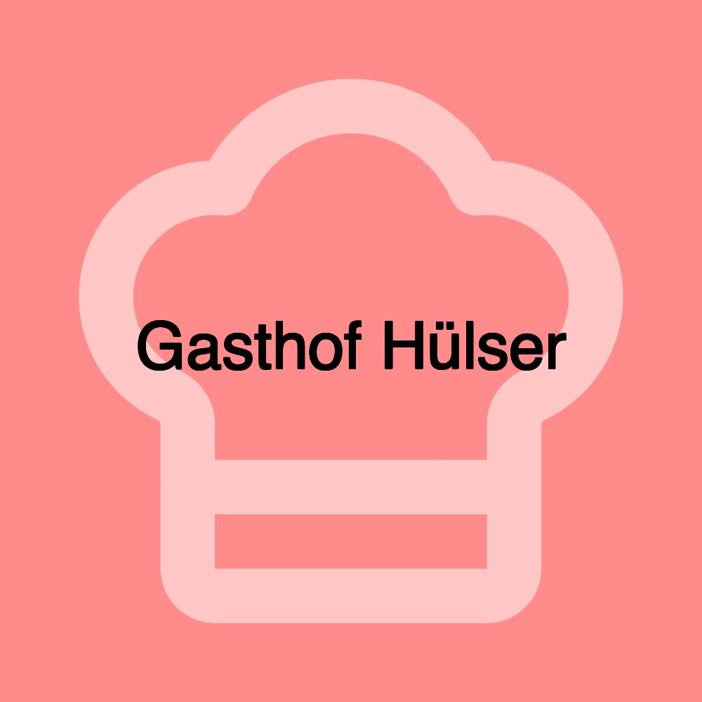 Gasthof Hülser