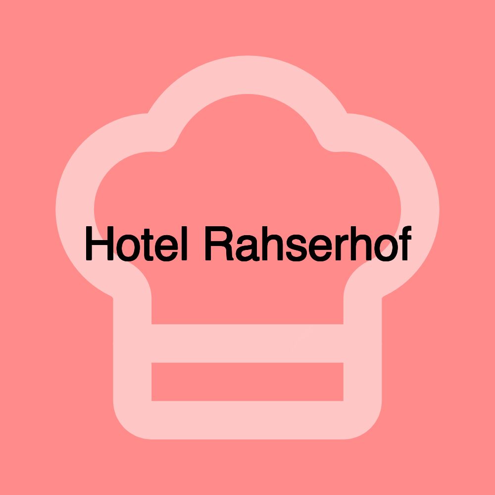 Hotel Rahserhof