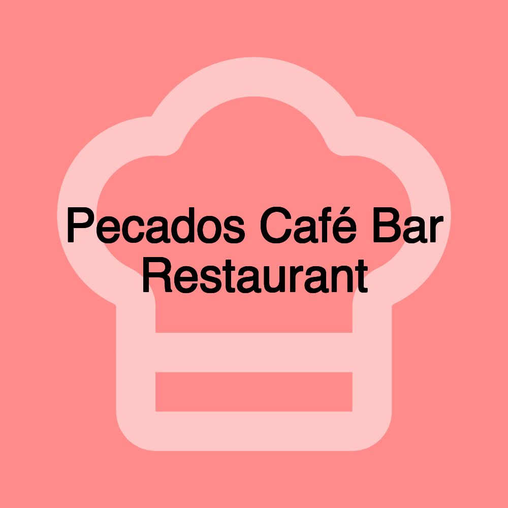 Pecados Café Bar Restaurant