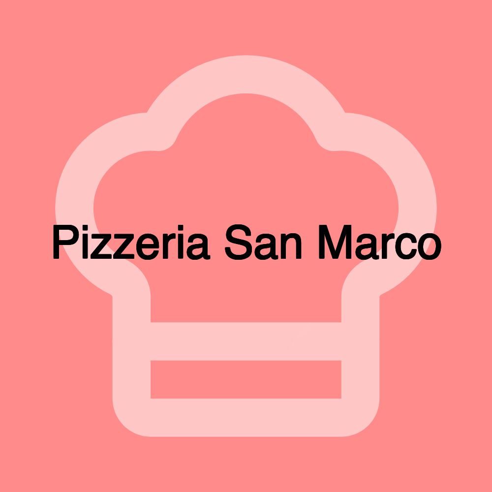 Pizzeria San Marco