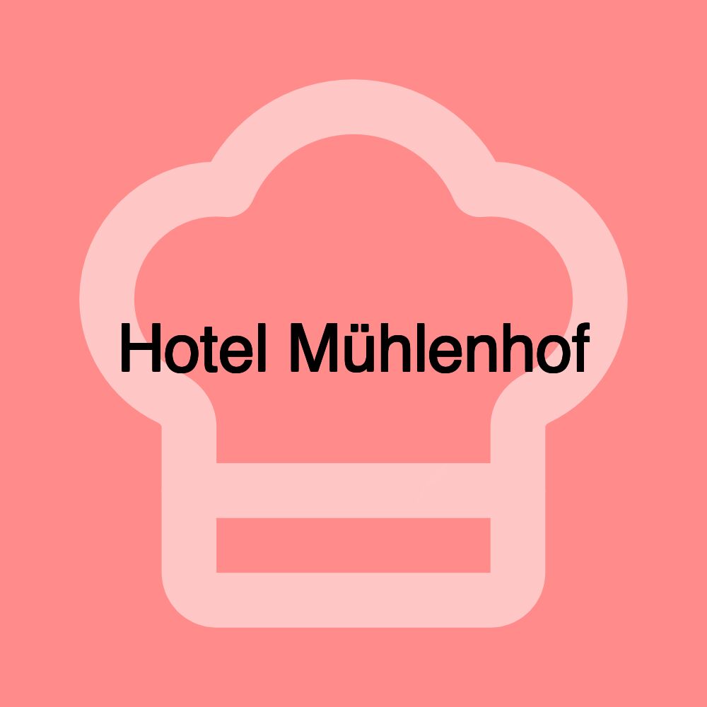 Hotel Mühlenhof