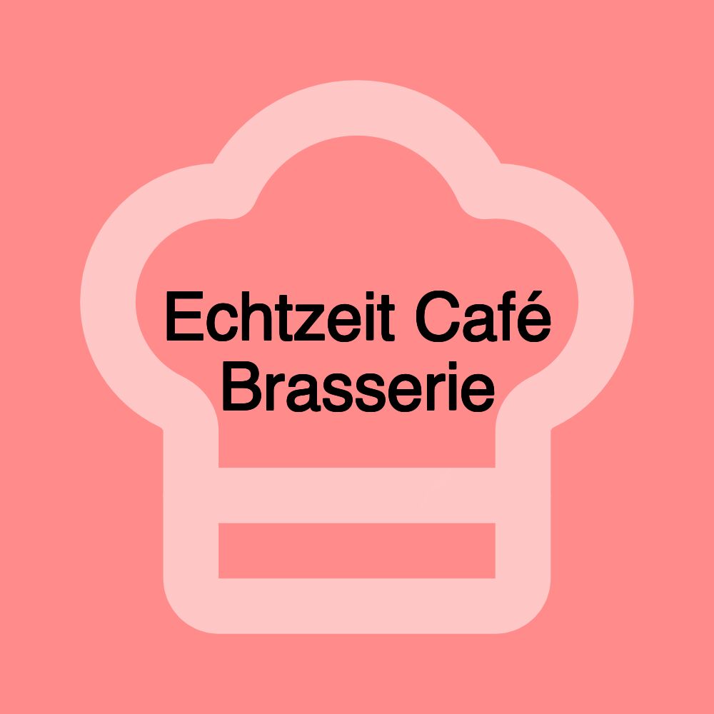 Echtzeit Café Brasserie