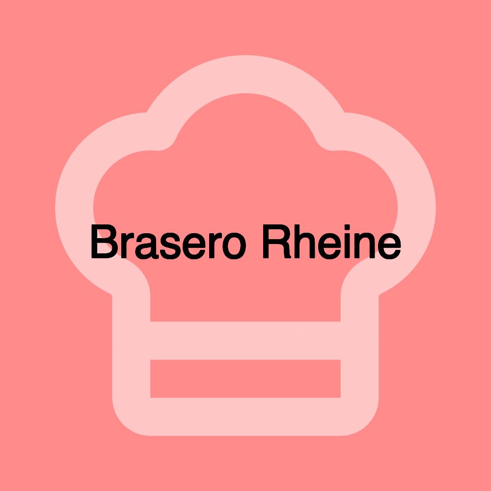 Brasero Rheine