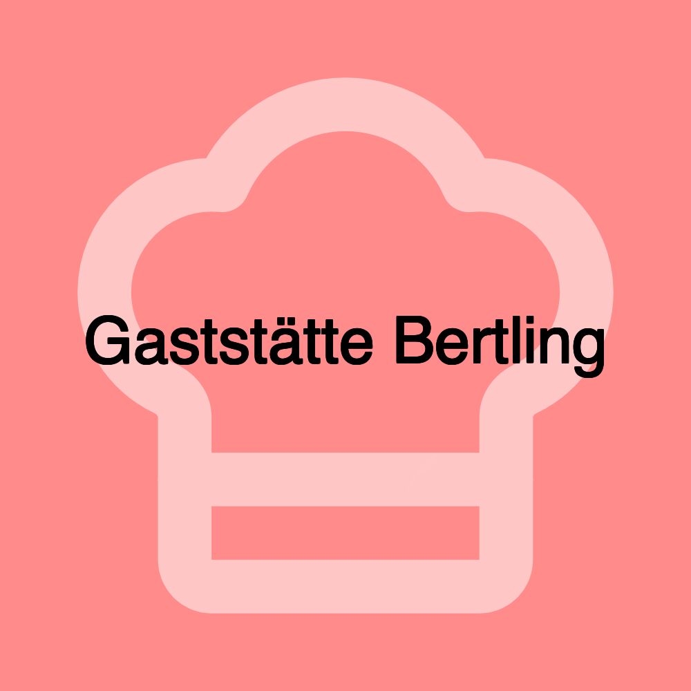 Gaststätte Bertling