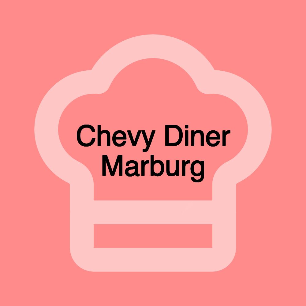 Chevy Diner Marburg