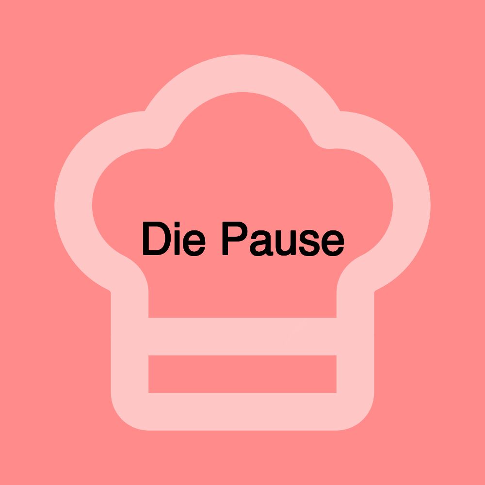 Die Pause