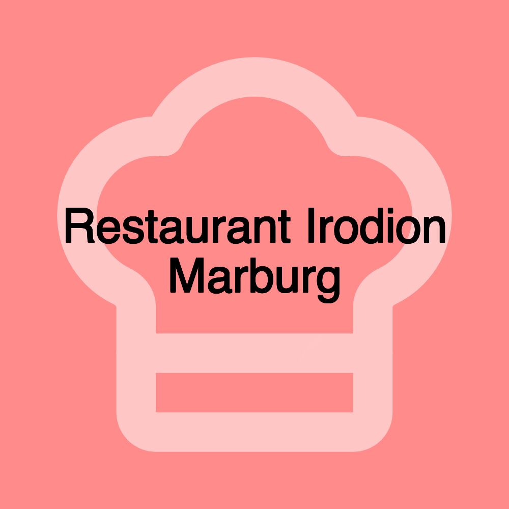 Restaurant Irodion Marburg