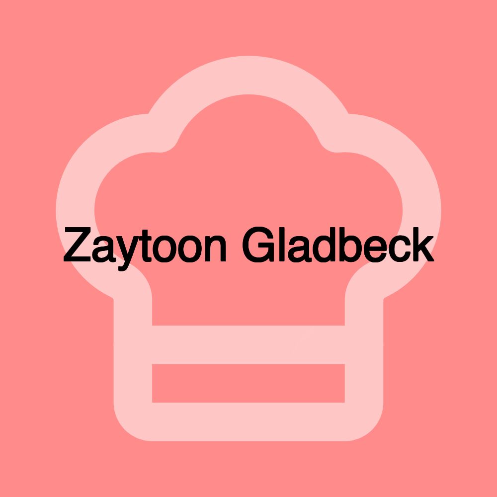 Zaytoon Gladbeck