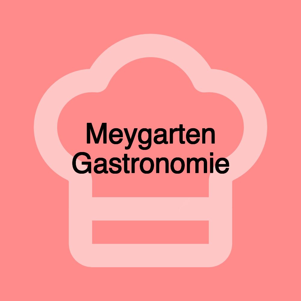 Meygarten Gastronomie