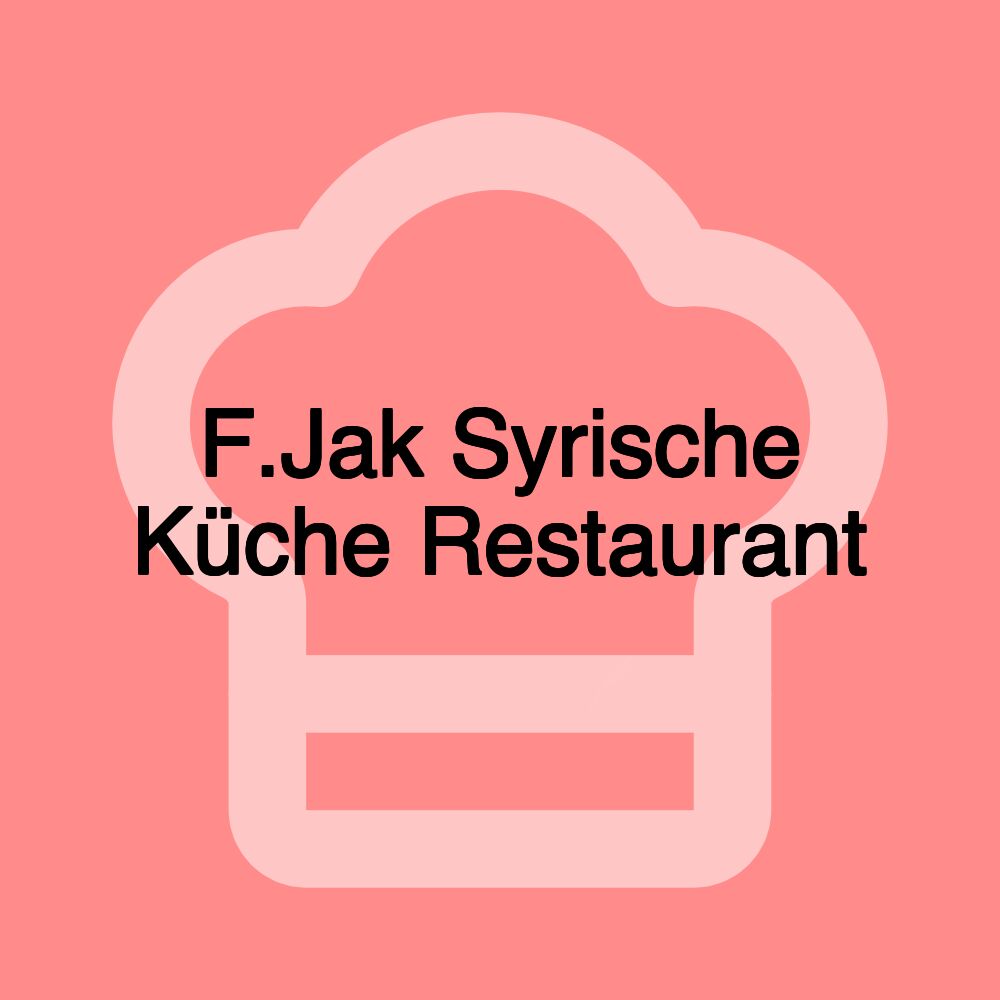 F.Jak Syrische Küche Restaurant