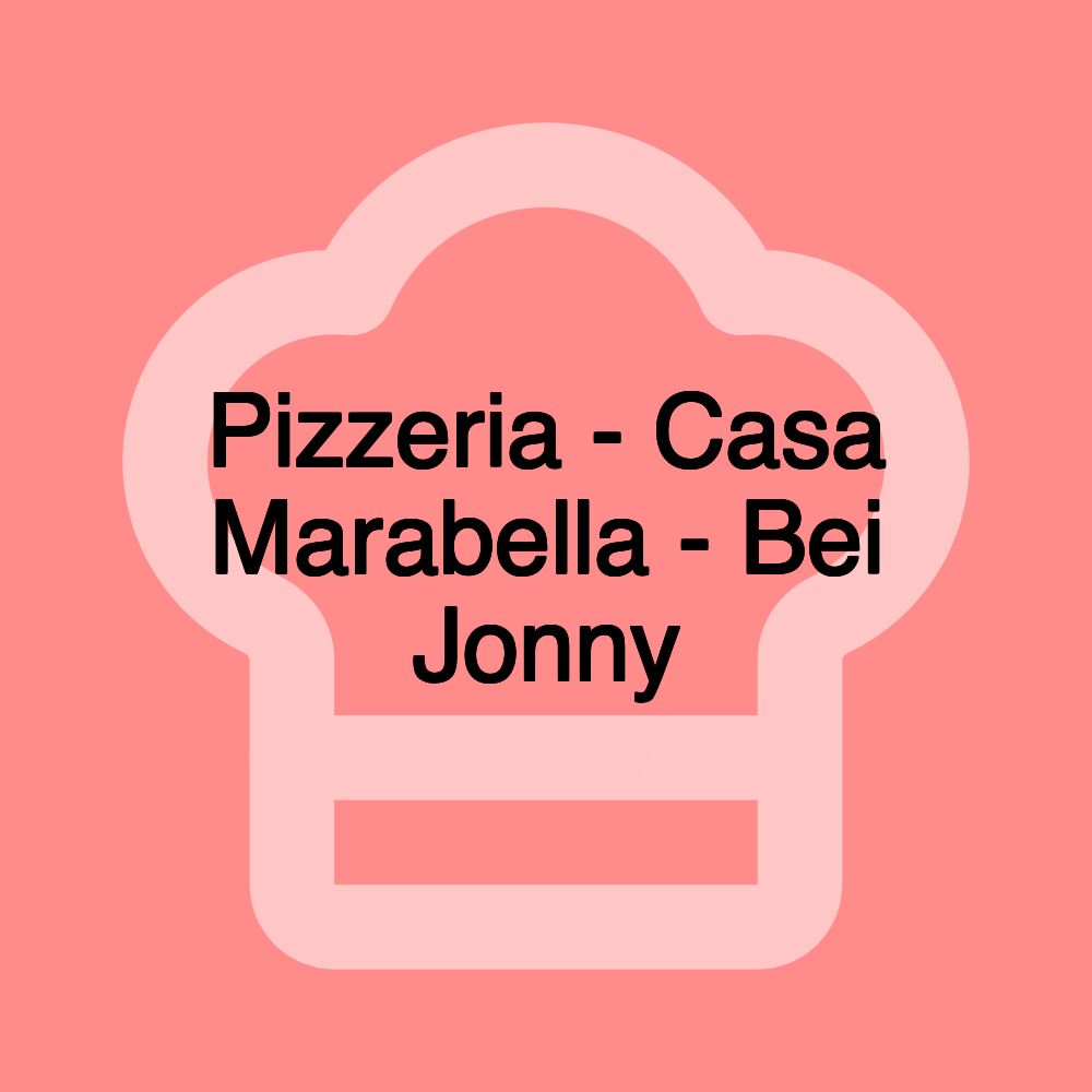 Pizzeria - Casa Marabella - Bei Jonny