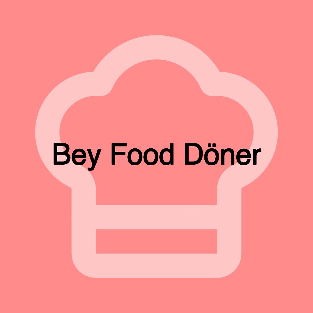 Bey Food Döner