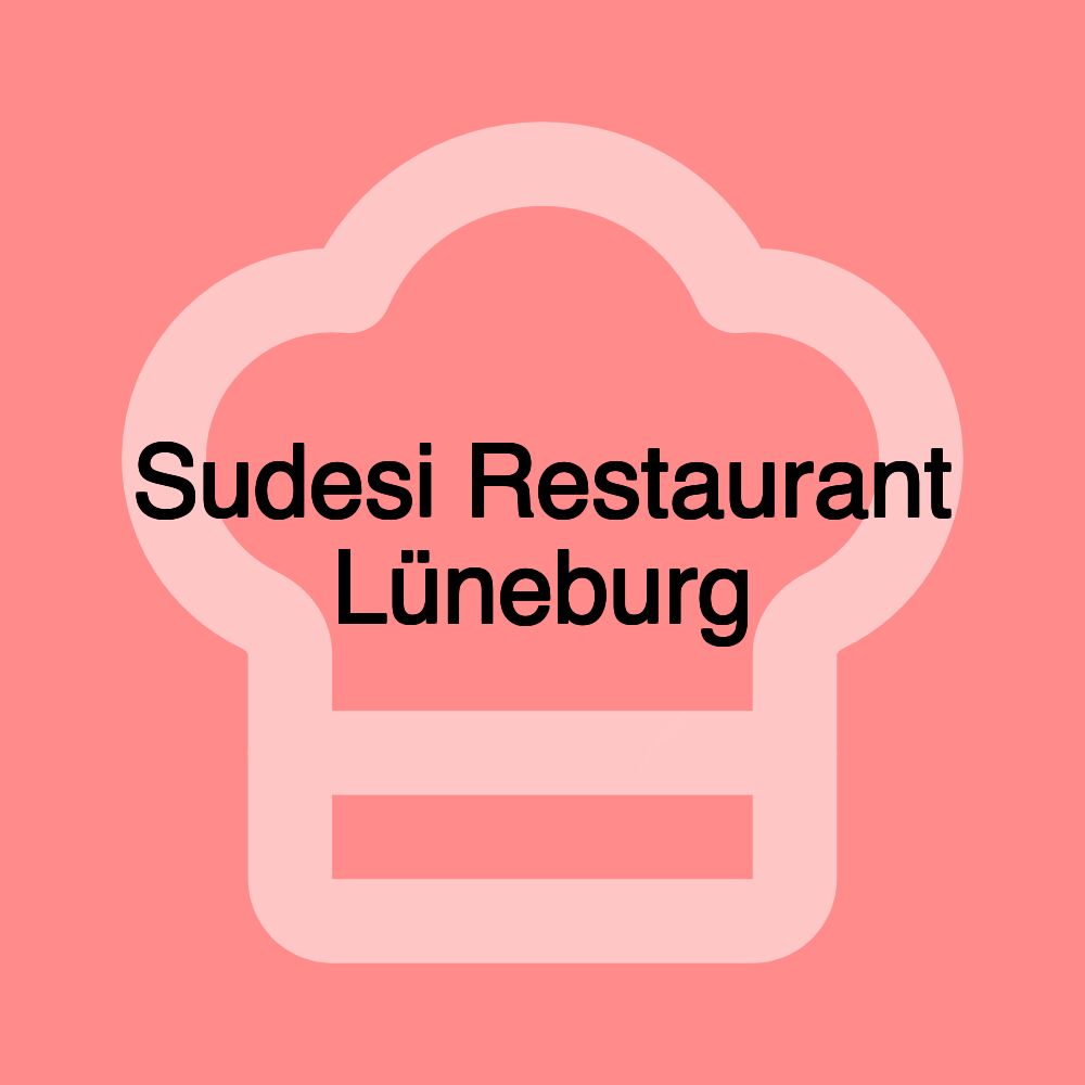 Sudesi Restaurant Lüneburg