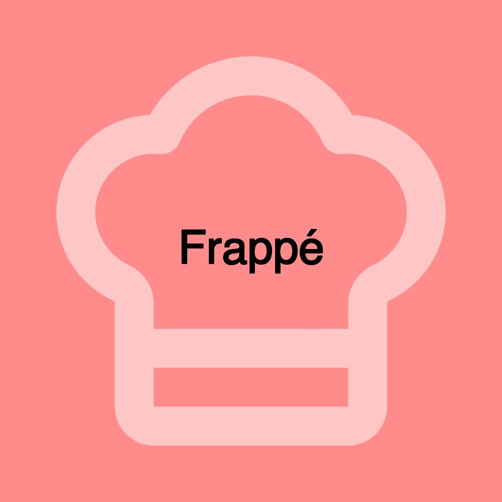 Frappé